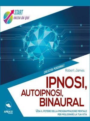 cover image of Ipnosi, autoipnosi, binaural